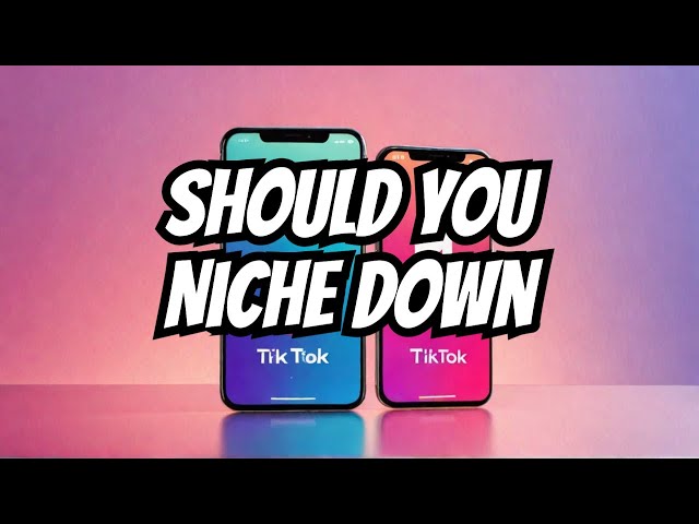 Should You Niche Down on TikTok Shop? 🤔 More Money or Less?