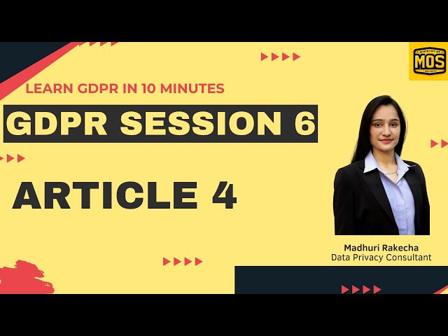 GDPR in 10 Minutes - GDPR Article 4 (Session 6)