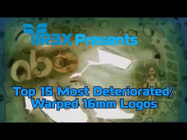 Top 15 Most Deteriorated/Warped 16mm Logos