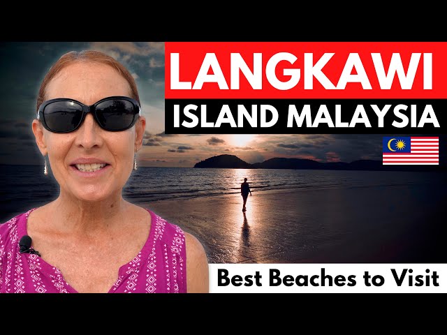 GUIDE TO LANGKAWI, MALAYSIA: What to do on Langkawi Island