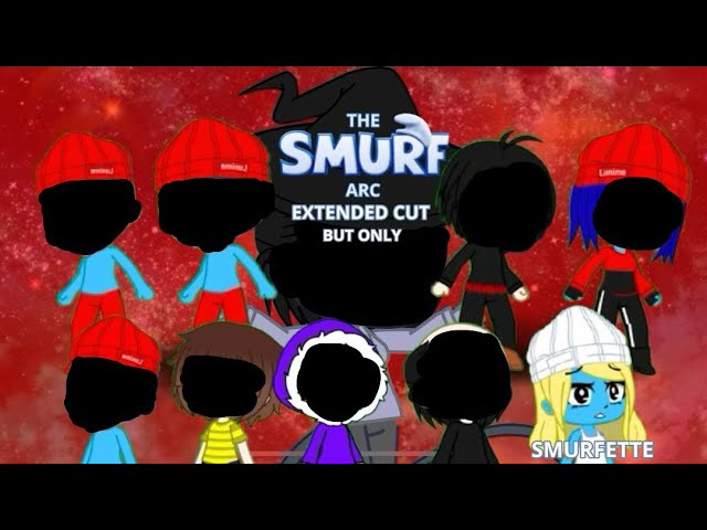The Smurf Arc: Extended Cut but only when #Smurfette is on screen