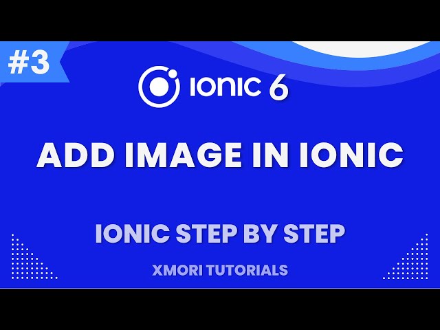 How to add image in ionic | Add logo in ionic [Ionic 6 Step By Step #3 ]
