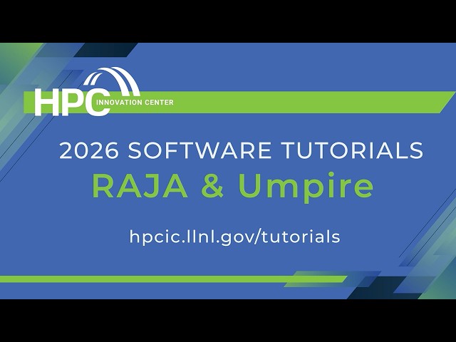 Tutorials 2026: RAJA Performance Suite and Umpire