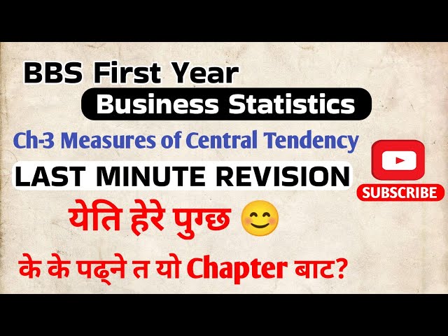 LAST MINUTE REVISION -Measures of central tendency// येति हेरे पुग्छ 