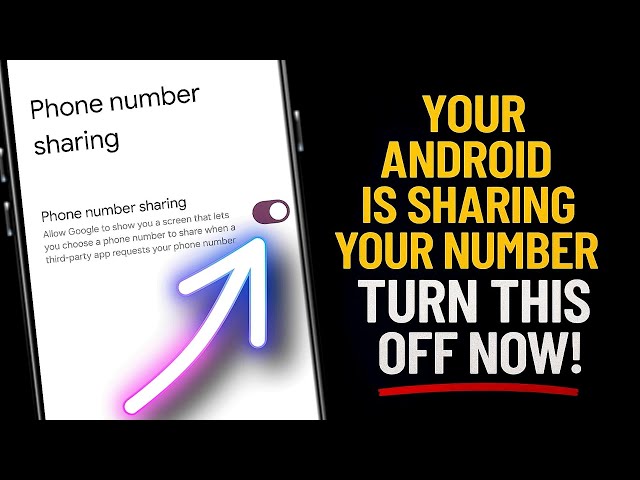 Your Android Is Leaking Your Number to Scammers – Stop It in Seconds!