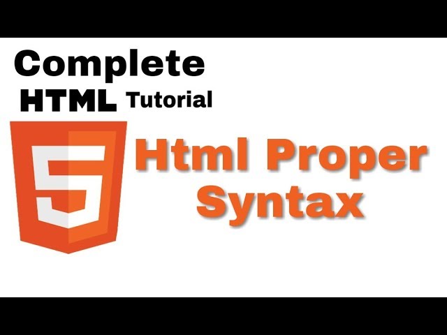 06 - HTML Syntax | How to write html proper syntax in hindi | HTML And CSS Tutorial
