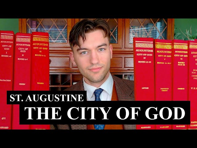 The City of God - St. Augustine's Defense of Christianity