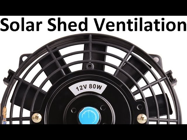 Update On Solar Shed Ventilation System