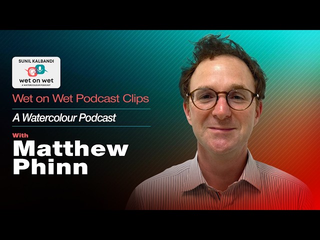 The Hardest Part of Watercolour Isn’t Detail | Matthew Phinn | Wet on Wet Clips