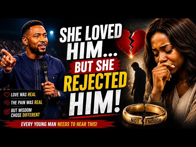 She Loved Him… But Rejected His Proposal | The Truth Every Man Needs to Hear