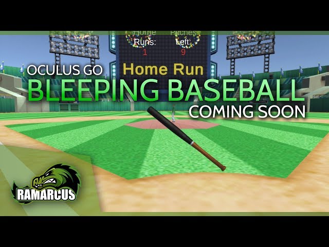 Oculus Go // Bleeping Baseball / Coming Soon!