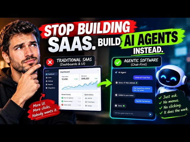 Stop Building SaaS. Build AI Agents Instead in 2026