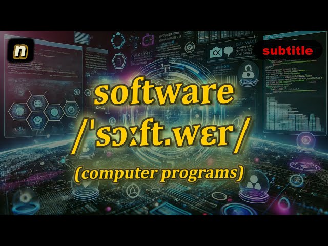 [n] Software meaning (computer programs) with 5 examples