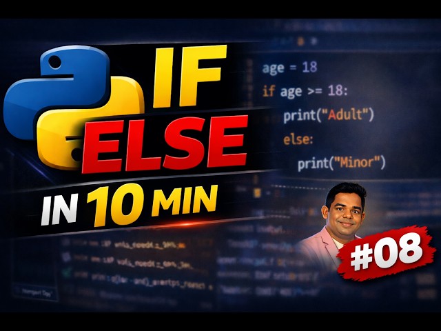 Python If Else Explained in 10 Minutes 🔥 | If Elif Else Python Tutorial for Beginners