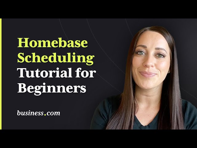 How to Use Homebase for Effective Employee Scheduling: A Beginner's Guide