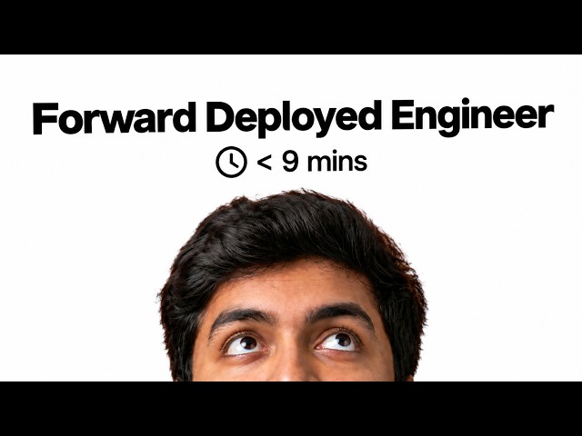 Forward Deployed Engineer EXPLAINED!
