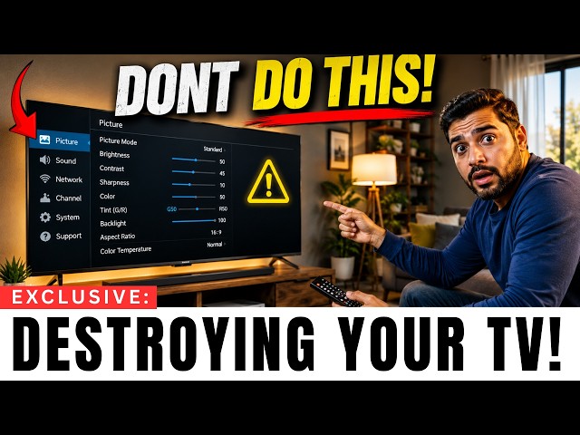 7 Wrong TV Settings That Are Killing 4K Picture Quality!