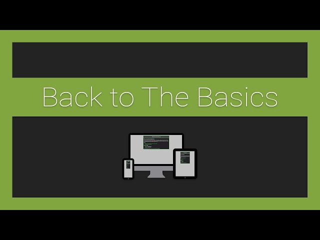 Back to the Basics of Web Development