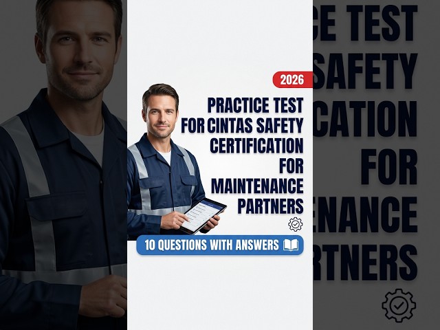 Cintas Safety Certification for Maintenance Partners Practice Test 10 Questions with Answers