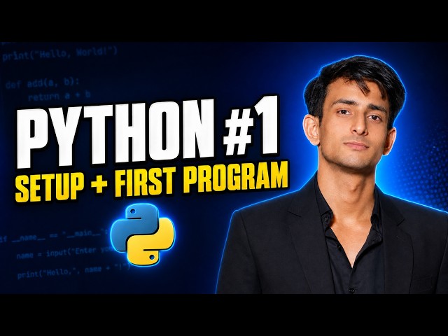 Python Tutorial for Beginners #1 | Setup & First Python Program in Hindi