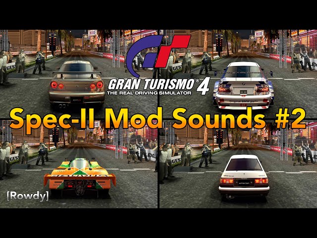 Gran Turismo 4: NEW Car Sounds Compilation Part 2 (Spec II Mod)