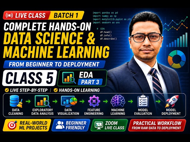 ক্লাস 5 | EDA Part 3 | Machine Learning & Data Analysis Course | Step-by-Step (Bangla)