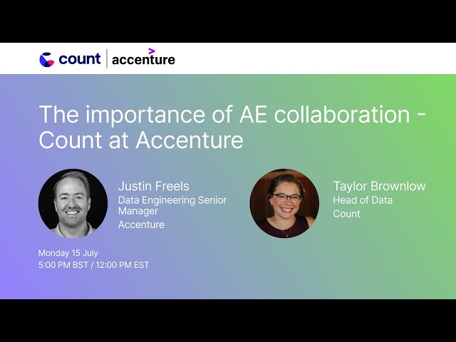 The importance of collaboration in Analytics Engineering - Count at Accenture