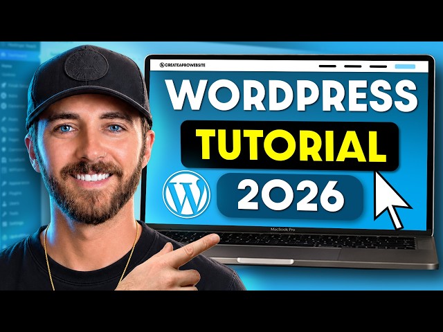 WordPress Tutorial for Beginners (2026) - Newest Update Full