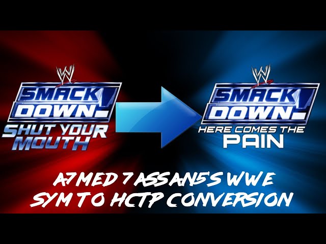 A7med 7assan5's WWE SYM to HCTP Conversion Trailer!