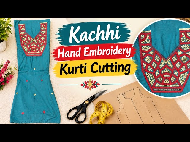 Kachhi Hand Embroidery Kurti Cutting | Easy Kurti Cutting & Stitching