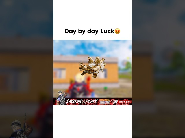 Day by day luck😍 #bgmi #luck #pubgmobile #xsuit #creatopening #lazeroxplayz #jonathan