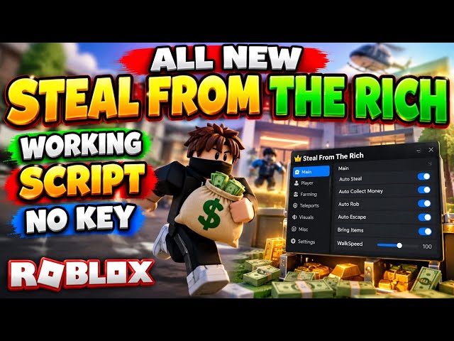 [BEST] Steal From The Rich Script NO KEY | Auto Steal, Place, Sell, Rebirth & More