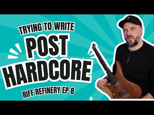 How to write a Post-Hardcore guitar riff |  Sunday Riff Refinery Ep. 8