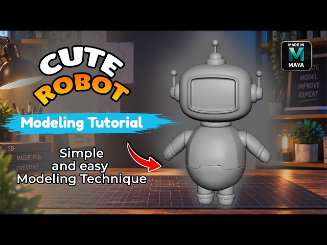 How to Model a Cute Robot in Maya | Easy 3D Modeling Tutorial for Beginners