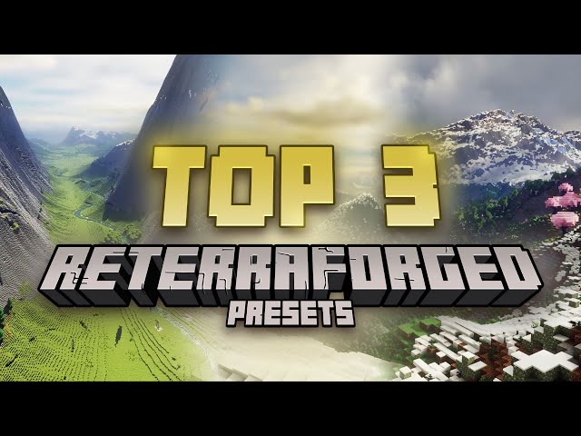 TOP 3 Best ReTerraforged Presets w/ Distant Horizons