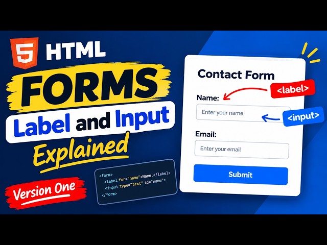 15 - HTML Forms   Lable and input explained - Version one