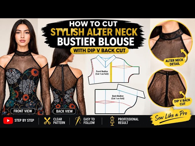 HOW TO CUT THIS STYLISH ALTER NECK BUSTIER BLOUSE WITH DEEP V BACK CUT.