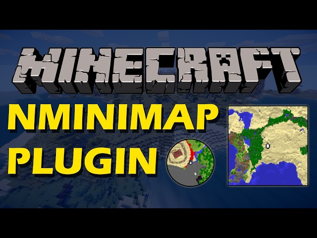 Adjustable minimap in Minecraft with NMinimap Plugin