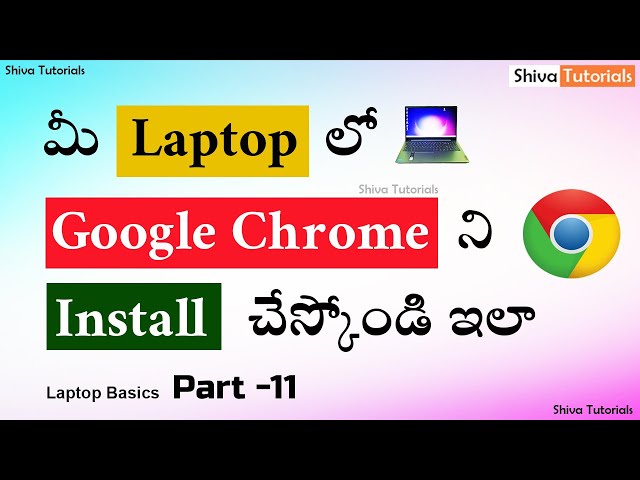 How to Download Chrome in Laptop in Telugu | How to Install Chrome in Laptop in Telugu