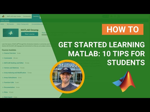 How to Get Started Learning MATLAB: 10 Tips for Students