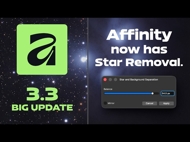 Affinity 3.3 Update. Star Removal/Separation Now Included for Astro! StarXTerminator Killer?