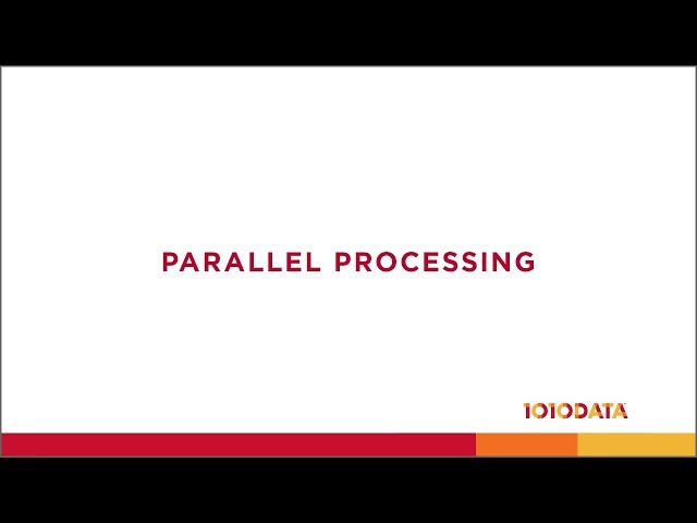 3.2 - Parallel Processing