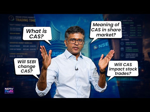 What Is CAS In Stock Market? The Closing Auction Session Simplified Under 5 Minutes