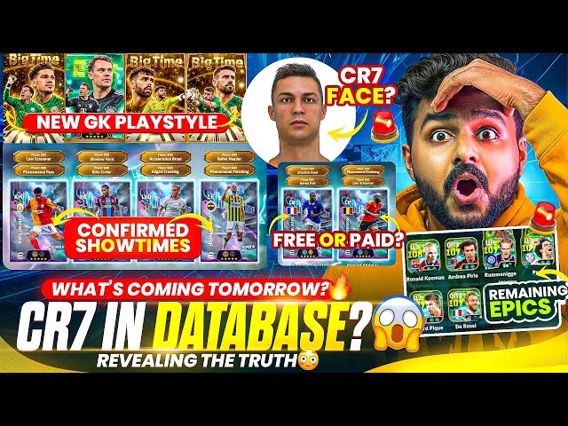 EPIC CR7 FACE ADDED IN DATABASE?💥😳 REVEALING TRUTH😱 NEW GK PLAYSTYLE🥵 PAID?🤔 FREE?🔥 CONFIRMED PACKS🤯