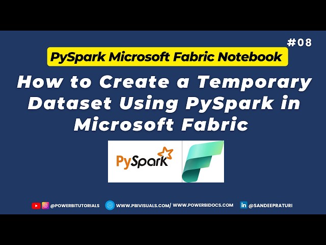 08 - How to Create a Temporary Dataset Using PySpark in Microsoft Fabric | Beginner Tutorial