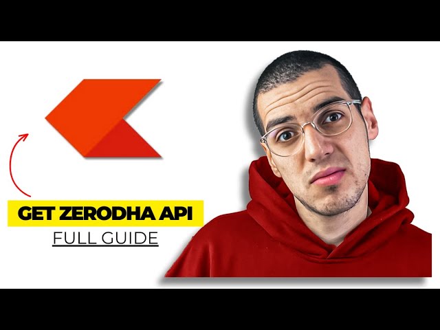 How to Get a Zerodha API Key (2026) | Step-by-Step Guide