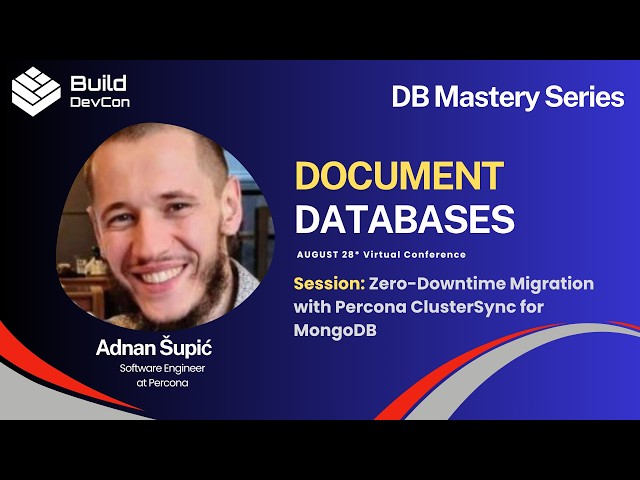 Zero-Downtime Migration with Percona ClusterSync for MongoDB - Adnan Šupić | Percona
