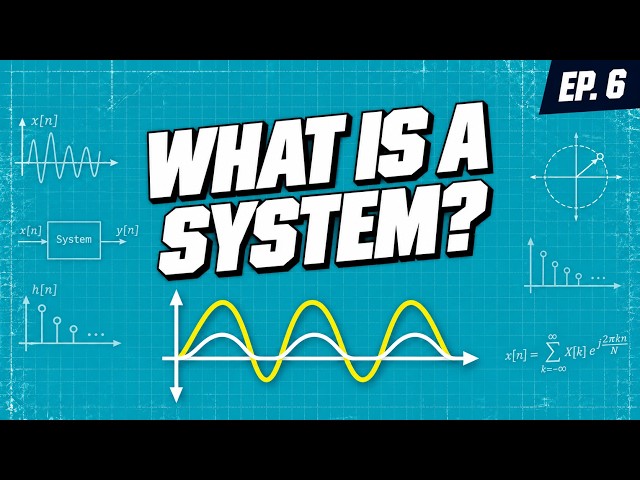 What Is a System? | Signal Processing Explained