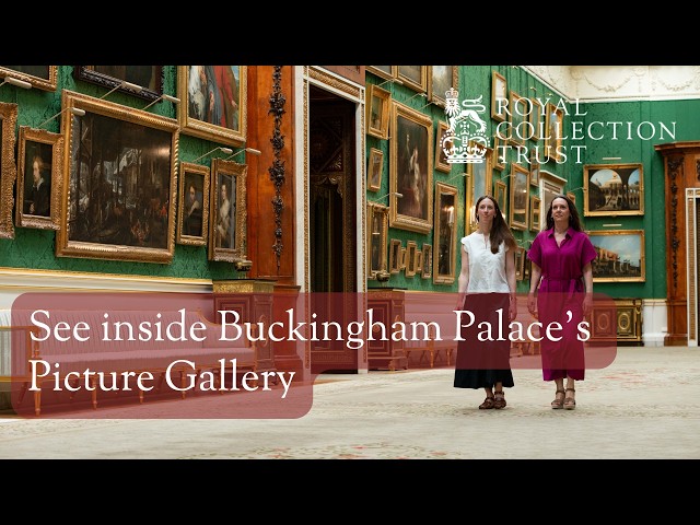 Inside Buckingham Palace’s Picture Gallery | Masterpieces of the Royal Collection