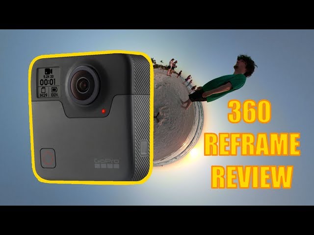 GoPro Fusion: Worth it? (Reframe/Overcapture Review)